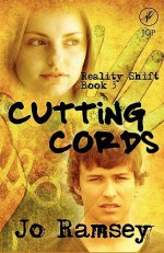 Cutting Cords: Reality Shift Book 3