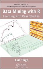 Data Mining With R - learning with case studies - LIAAD