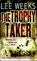 The Trophy Taker