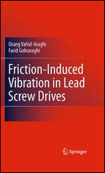 Friction-Induced Vibration in Lead Screw Drives