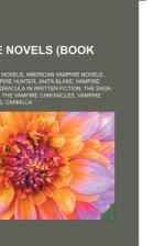 Vampire Novels Study Guide Dracula Carmilla I Am Legend Characters In The House Of Night Series Trinity Blood Breaking Dawn Rupertbe Blog